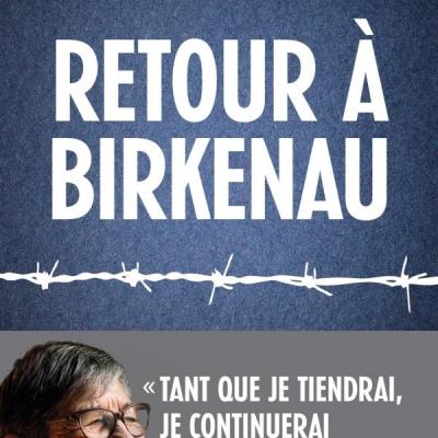 Ginette Kolinka  Retour à Birkenau